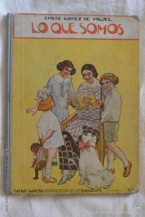 Libros antiguos: LIBRO ESCOLAR LO QUE SOMOS 1936 - Foto 1