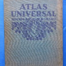 Libri antichi: ATLAS UNIVERSAL. SEGUNDO GRADO. INSTITUTO GEOGRÁFICO HISPANO AMERICANO, SIN FECHA.