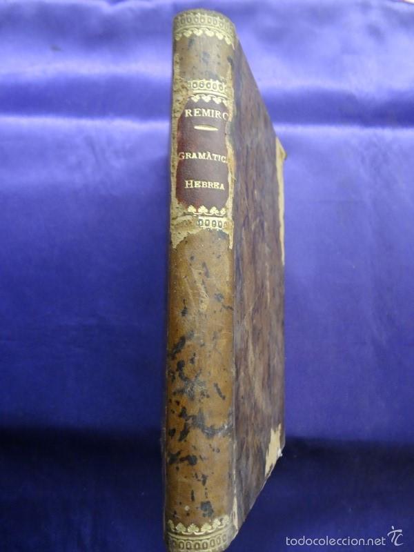 Livros antigos: GRAMATICA HEBREA CON EJERCICIOS DE LECTURA, ANALISIS Y TRADUCCION. M. GASPAR REMIRO.1895