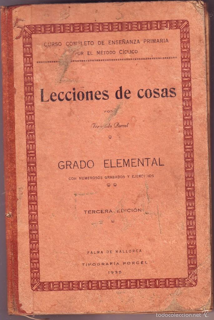 Libros antiguos: LECCIONES DE COSAS. GRADO ELEMENTAL 1935 - Foto 1