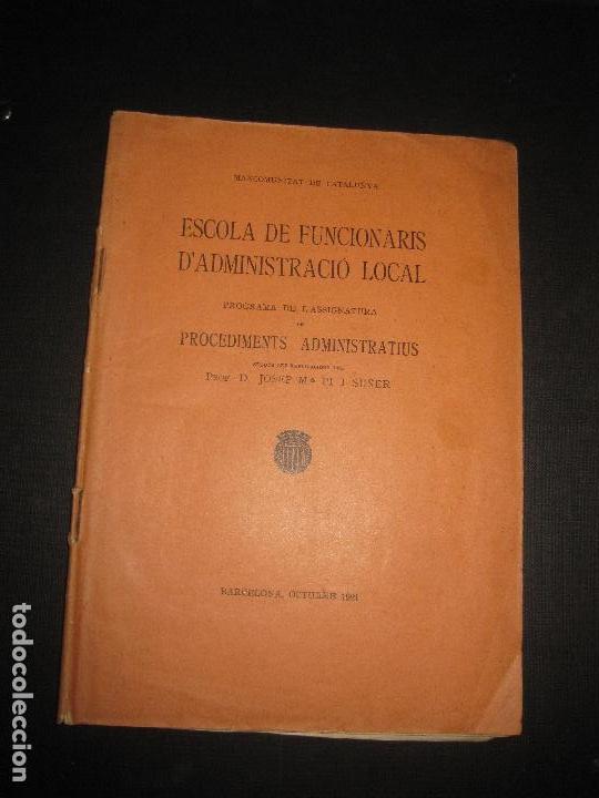 Libros antiguos: MANCOMUNITAT DE CATALUNYA. PROGRAMA DE LASSIGNATURA PROCEDIMENTS ADMINISTRATIUS.... - Foto 1