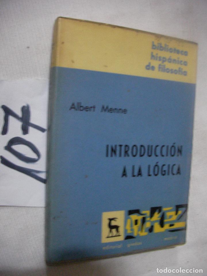 Libros antiguos: INTRODUCCION A LA LOGICA - ALBERT MENNE - Foto 1