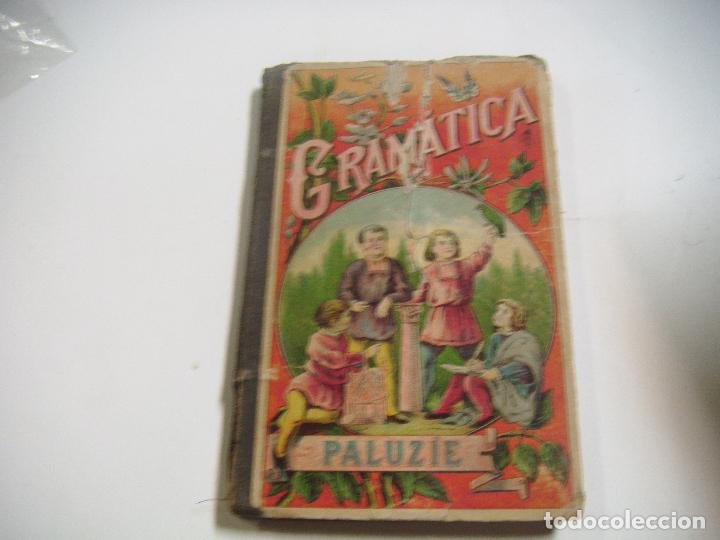 Old books: LIBRO DE GRAM&Aacute;TICA  1925 POR ESTEBAN PALUZ&Iacute;E