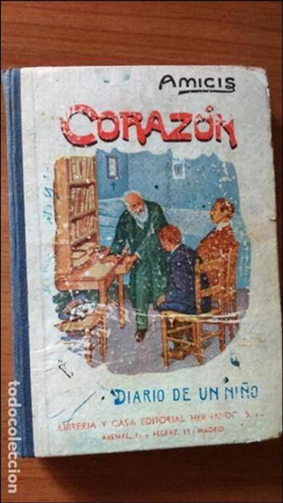 Libros antiguos: Corazon, ed. Amicis. A&ntilde;o 1958 - Foto 1