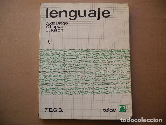 Libros antiguos: Lenguaje. 7 EGB Ed. Teide.1978 - Foto 1