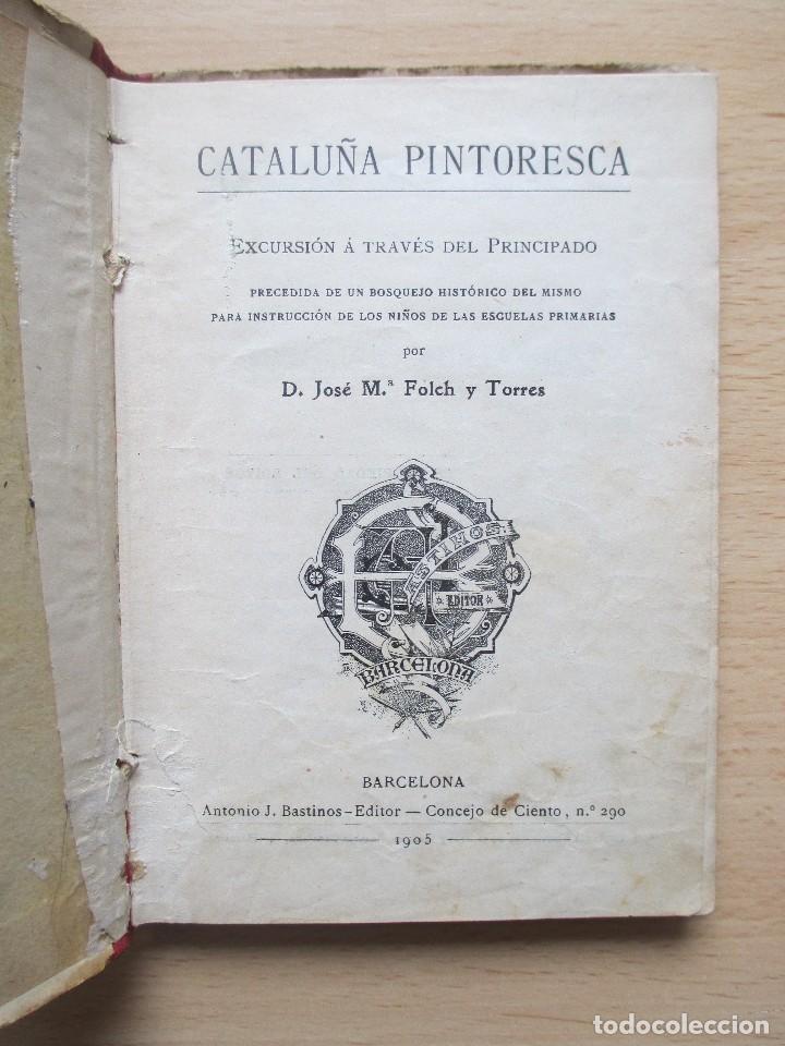 Libros antiguos: Catalu&ntilde;a pintoresca, de Jos&eacute; M&ordf; Folch y Torres - Foto 2