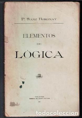 Libros antiguos: Elementos  de l&oacute;gica, P. Sanz Boronat. - Foto 1