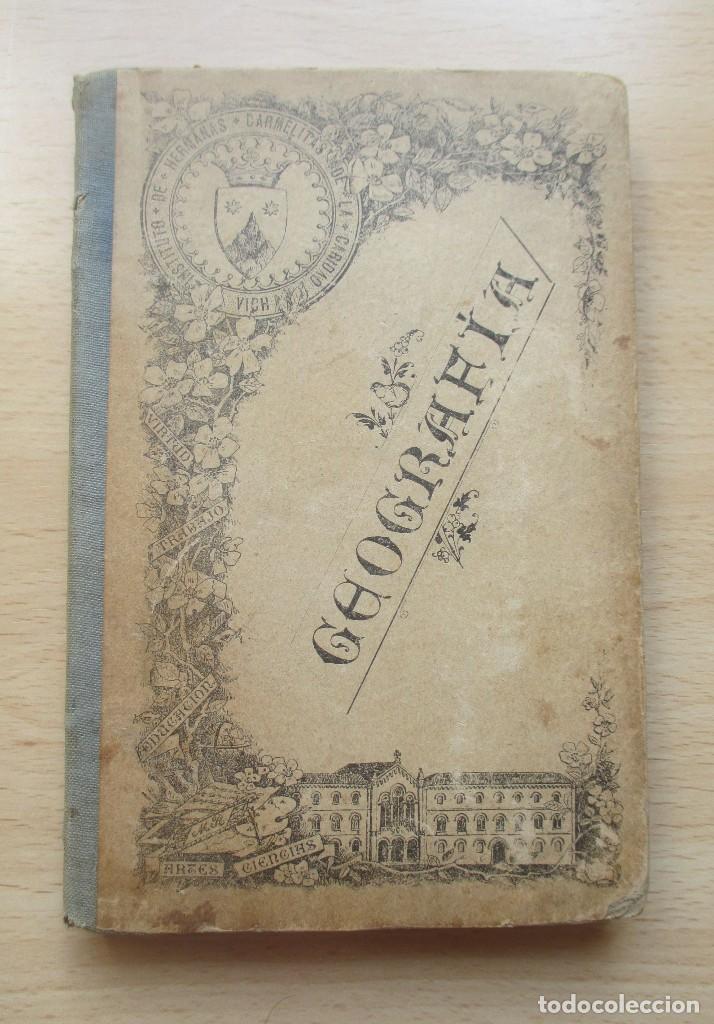 Livros antigos: Geograf&iacute;a para los colegios de las Hermanas Carmelitas de la Caridad
