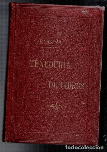 Libros antiguos: Tenedur&iacute;a de libros, J. Rogina - Foto 1