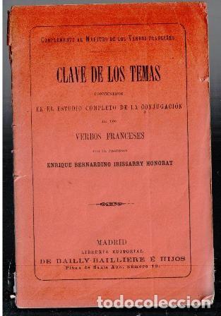 Libros antiguos: Clave de los temas, Complemento al maestro de los verbos franceses, 1898 - Foto 1