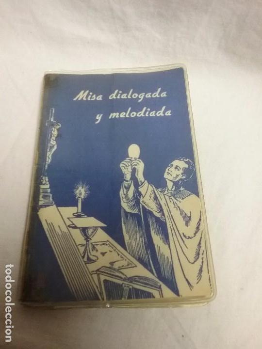 Livros antigos: MISA DIALOGADA Y MELOD&Iacute;ADA  - EDICIONES MIRAFLORES - A&Ntilde;O 1960