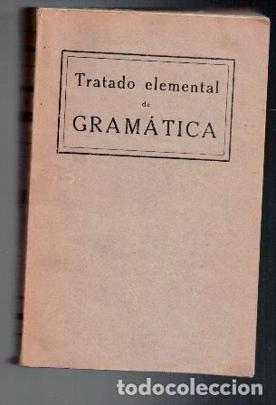 Libros antiguos: Tratado elemental de Gram&aacute;tica, Ezequiel Solana - Foto 1
