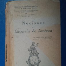 Libros antiguos: NOCIONES DE GEOGRAFÍA DE AMÉRICA ANTONIO JAÉN MORENTE 1929 EDICIÓN OFICIAL. Lote 95995535