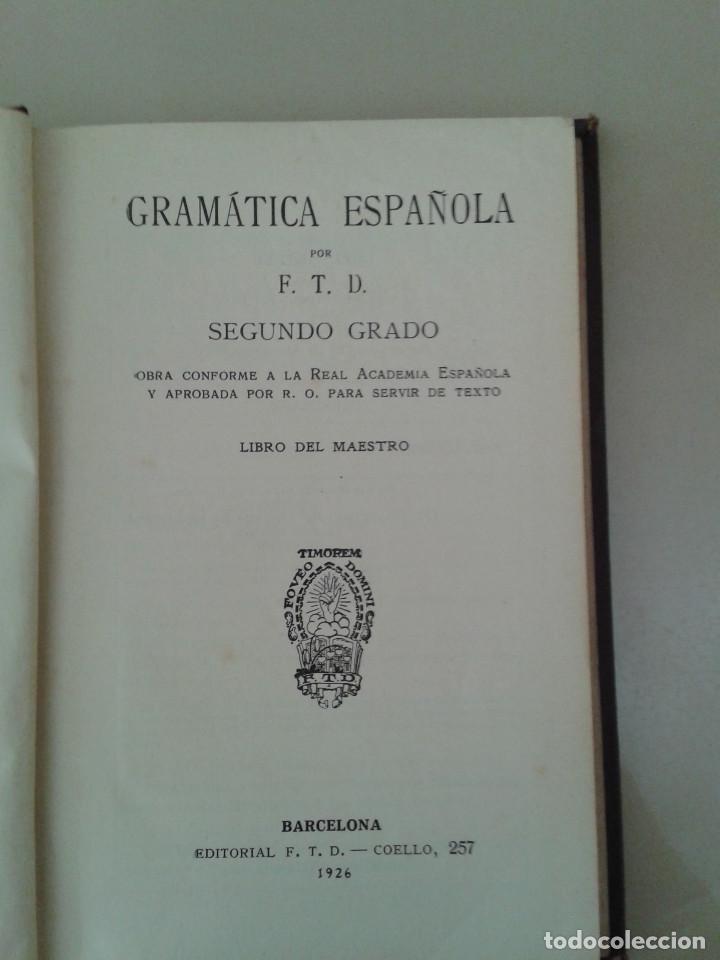 Libros antiguos: GRAM&Aacute;TICA ESPA&Ntilde;OLA. SEGUNDO GRADO. - Foto 2