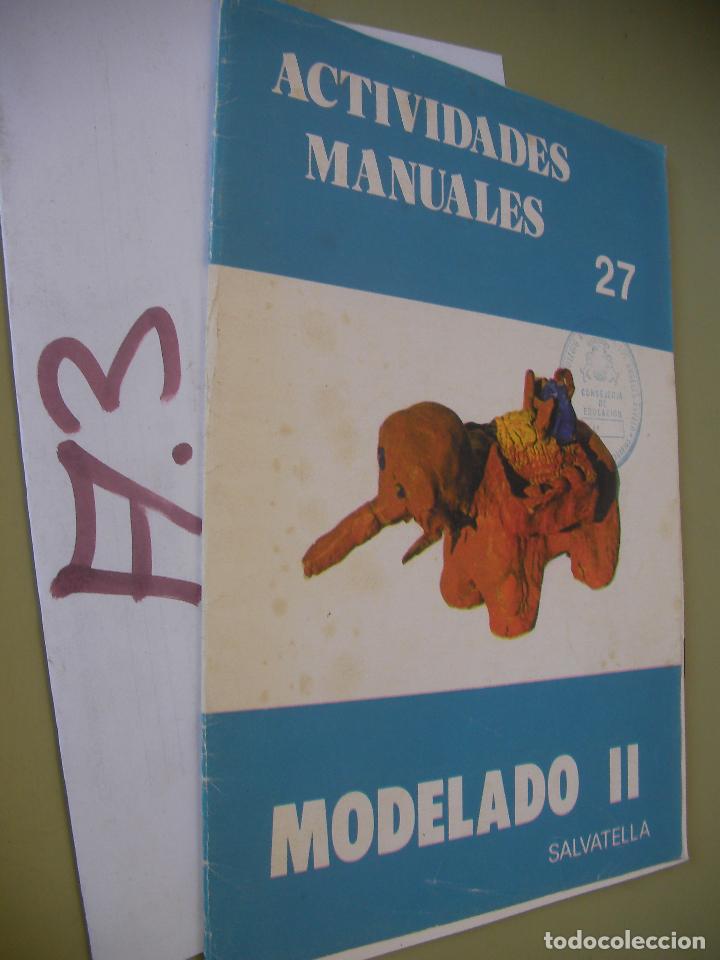 Libros antiguos: ACTIVIDADES MANUALES - MODELADO II - Foto 1