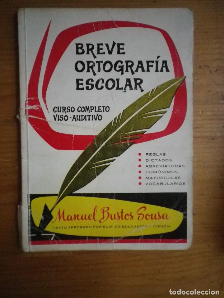 Libros antiguos: BREVE ORTOGRAFIA ESCOLAR - Foto 1