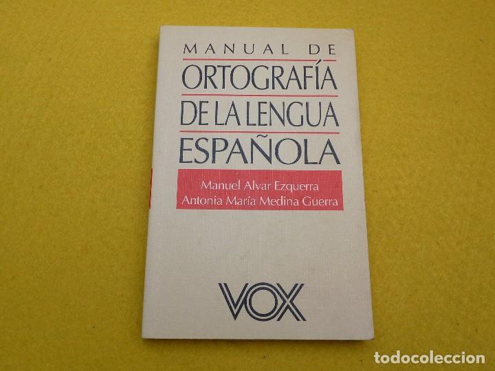 Old books: Manual de Ortograf&iacute;a de la lengua Espa&ntilde;ola VOX 238 paginas