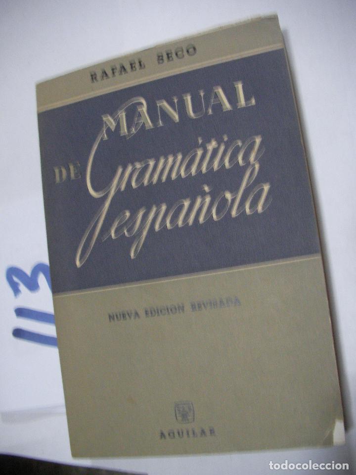 Libros antiguos: ANTIGUO LIBRO DE TEXTO - MANUAL DE GRAMATICA ESPA&Ntilde;OLA - Foto 1