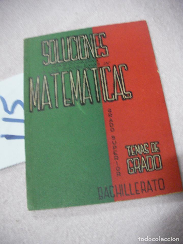 Libros antiguos: ANTIGUO LIBRO DE TEXTO - SOLUCIONES MATEMATICAS - Foto 1