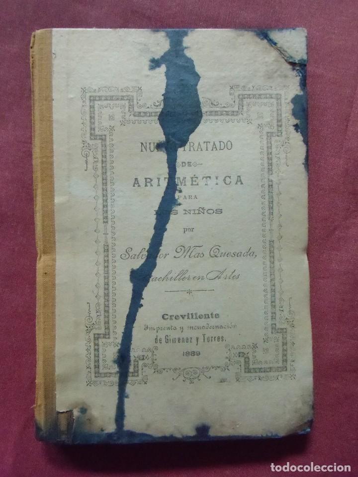 Livros antigos: Nuevo tratado de ARITM&Eacute;TICA.Salvador M&aacute;s Quesada.CREVILLENTE 1889.