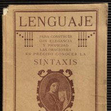 Libros antiguos: LENGUAJE, SINTAXIS. GRADO TERCERO, QUINTO CURSO. Lote 124527131