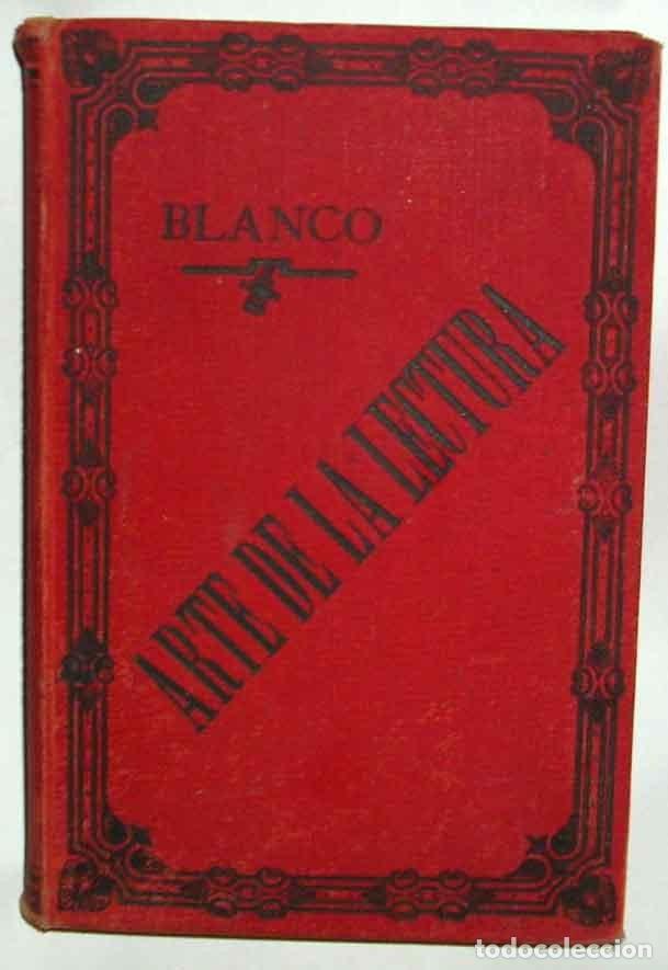 Libros antiguos: ARTE DE LA LECTURA - A. AVRIAL 1898 - 416 PG- IMPORTANTE LEER DESCRIPCION - Foto 1 - 125208755