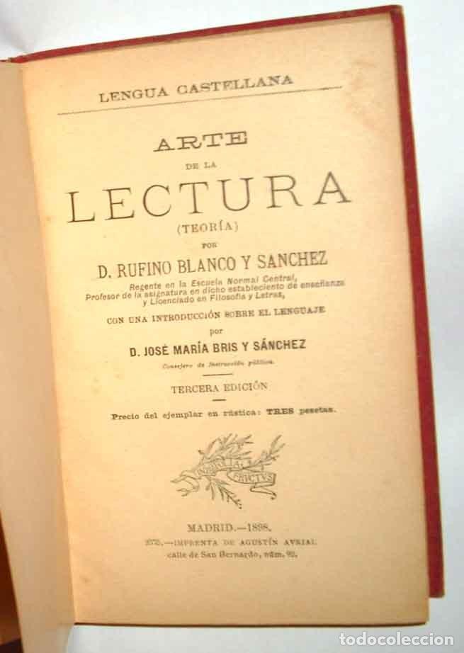Libros antiguos: ARTE DE LA LECTURA - A. AVRIAL 1898 - 416 PG- IMPORTANTE LEER DESCRIPCION - Foto 2 - 125208755
