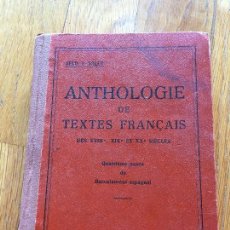 Libros antiguos: ANTHOLOGIE DE TEXTES FRANCAIS EN FRANCES. Lote 125966099