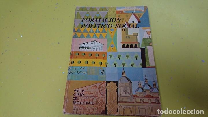 Antiquarische B&uuml;cher: FORMACI&Oacute;N POL&Iacute;TICO SOCIAL TERCER CURSO BACHILLERATO A&Ntilde;O 1967