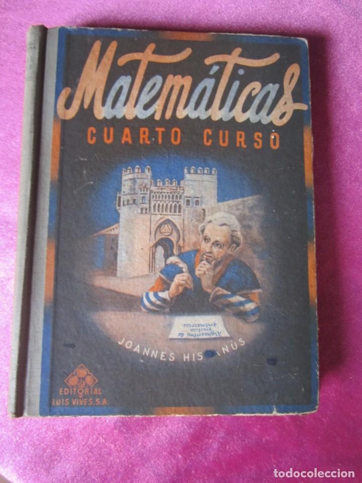Libros antiguos: MATEMATICAS CUARTO CURSO. EDIT, LUIS VIVES - Foto 1
