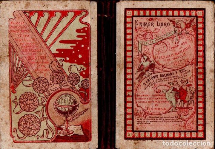 Libros antiguos: A. BALMA&Ntilde;A Y ROS : PRIMER LIBRO DE LECTURA MANUSCRITA (ESPOLLA, 1904)