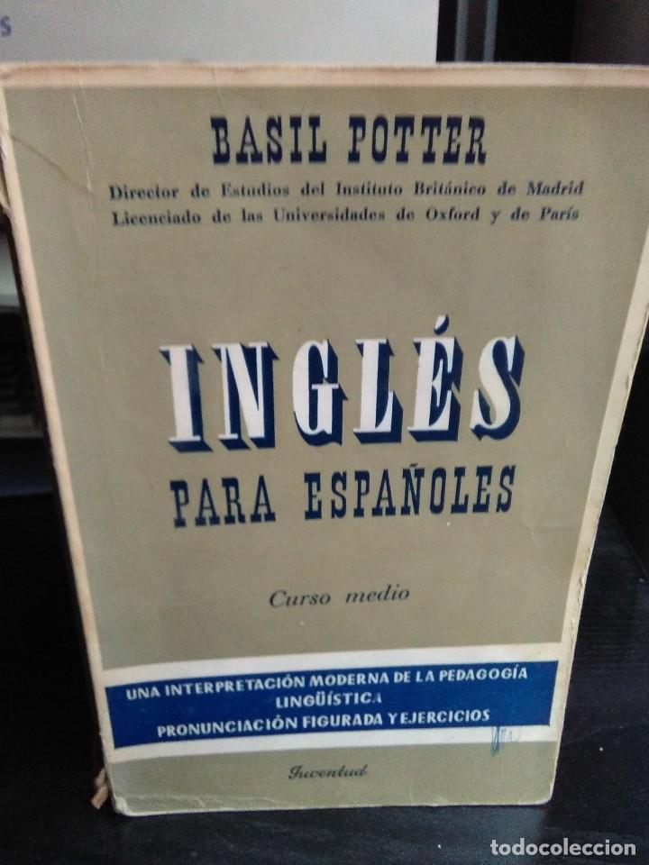 Libros antiguos: Basil Potter, Ingl&eacute;s para Espa&ntilde;oles - Foto 1