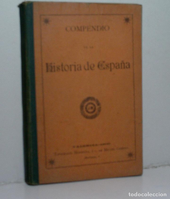 Libros antiguos: COMPENDIO DE LA HISTORIA DE ESPA&Ntilde;A. 1900 - Foto 1