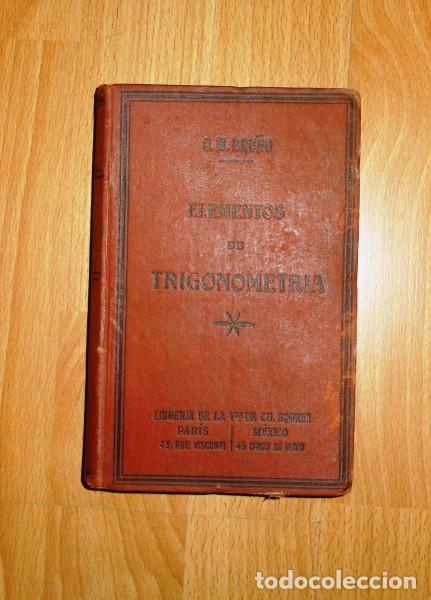 Libros antiguos: BRU&Ntilde;O, G.M. Elementos de trigonometr&iacute;a - Foto 1