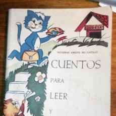 Libros antiguos: CUENTOS PARA LEER Y ESCRIBIR, LIBRO TERCERO, VICTORINO ARROYO. Lote 146660854