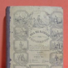 Libros antiguos: D. FELIX SANCHEZ CASADO - GUIA DEL BACHILLER - IMPRIME ALEJANDRO GOMEZ FUENTENEBRO MADRID AÑO 1871. Lote 146956922