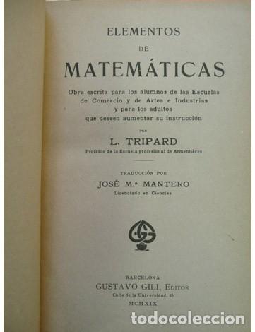 Libros antiguos: TRIPARD, L.  Elementos de Matem&aacute;ticas. 1919. - Foto 2