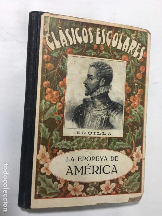 Libros antiguos: ANTIGUO LIBRO LIBRITO DE ESCUELA CLASICOS ESCOLARES LA EPOPEYA AMERICA. RAV800