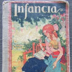Libros antiguos: INFANCIA, LIBRO SEGUNDO, JOSE DALMAU. 1903, 284 GRABADOS