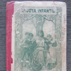 Libros antiguos: LA JOYA INFANTIL,PRIMER LIBRO LECTURA PARA NIÑOS Y NIÑAS / J. FRANCES. VALENCIA CIRCA 1912
