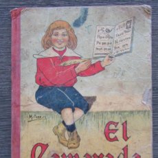 Libros antiguos: EL CAMARADA. PRIMERA PARTE, JOSE DALMAU. 1918