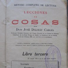 Libros antiguos: LECCIONES DE COSAS. JOSE DALMAU. LIBRO TERCERO 1918