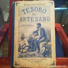 Libros antiguos: TESORO DEL ARTESANO-LIBRO SEGUNDO-MANUSCRITO DE LAS ESCUELAS- LIBRERIA DE PERLADO- 1911. Lote 153072894