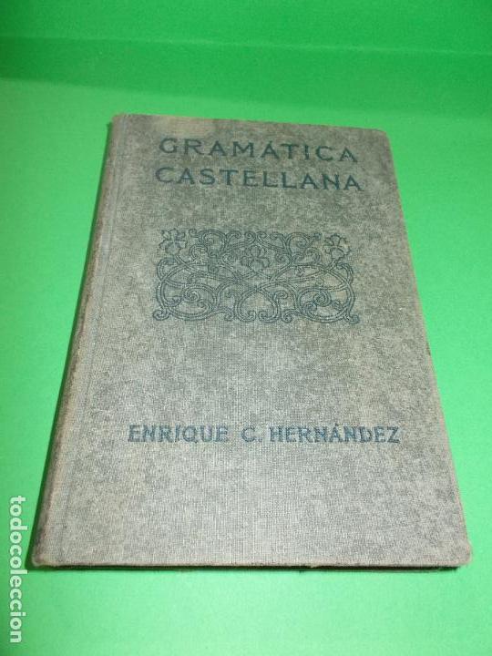Libros antiguos: Gram&aacute;tica castellana. 1.917 - Foto 1
