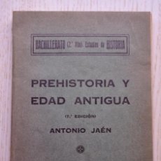 Libros antiguos: PREHISTORIA Y EDAD ANTIGUA. BACHILLERATO 2º AÑO - JAEN, ANTONIO (ED. E. DE LAS HERAS). Lote 157996926