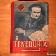 Libros antiguos: LIBRO DE TEXTO TENEDURIA PRIMER GRADO. Lote 159694066