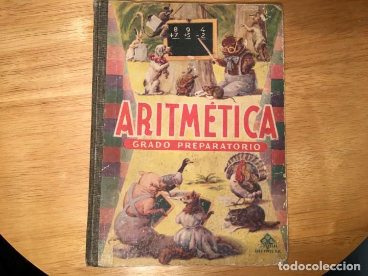 Libros antiguos: LIBRO DE TEXTO ARITMETICA GRADO PREPARATORIO - Foto 1