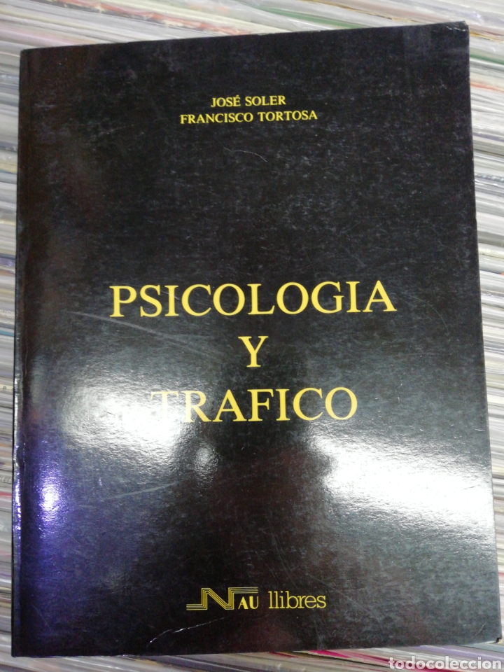 Libri antichi: psicologia y trafico. soler-tortosa. nau llibres 1987