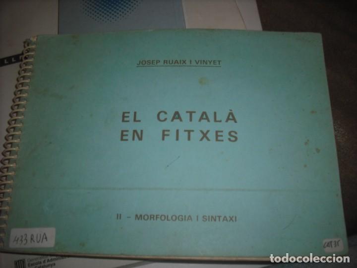 Libros antiguos: EL CATAL&Agrave; EN FITXES DEN RUAIX - Foto 1