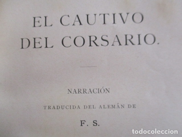 Libros antiguos: EL CAUTIVO DEL CORSARIO - Foto 16 - 167610200